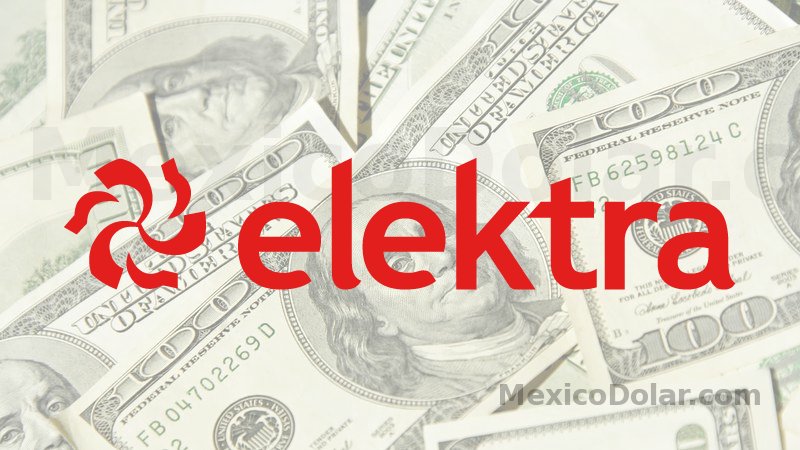 Dólar en Elektra hoy 💵